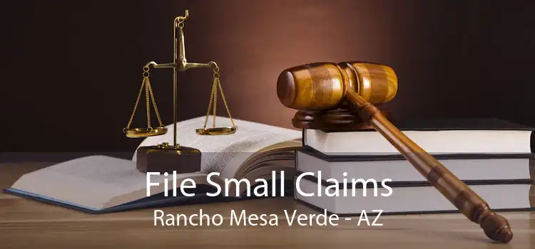 File Small Claims Rancho Mesa Verde - AZ