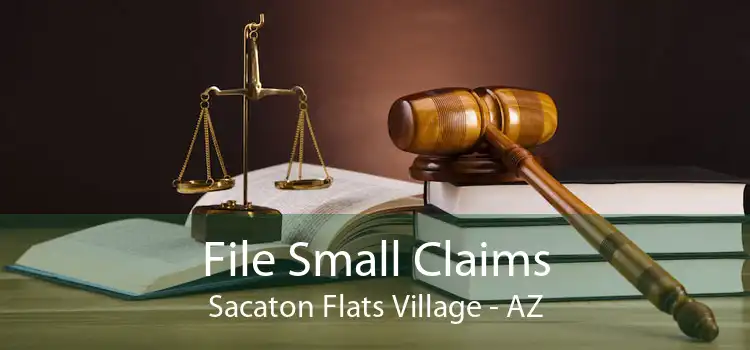 File Small Claims Sacaton Flats Village - AZ