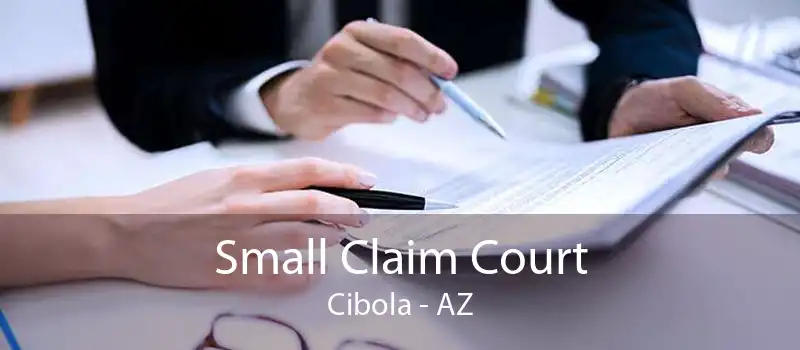 Small Claim Court Cibola - AZ