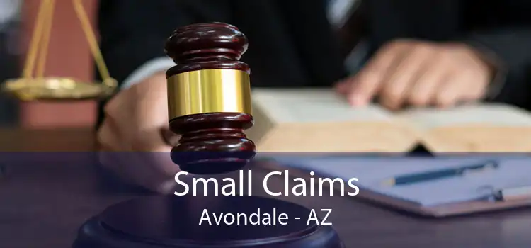 Small Claims Avondale - AZ