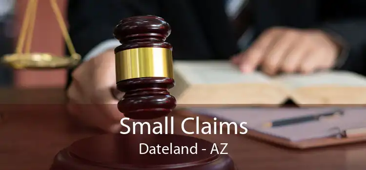 Small Claims Dateland - AZ