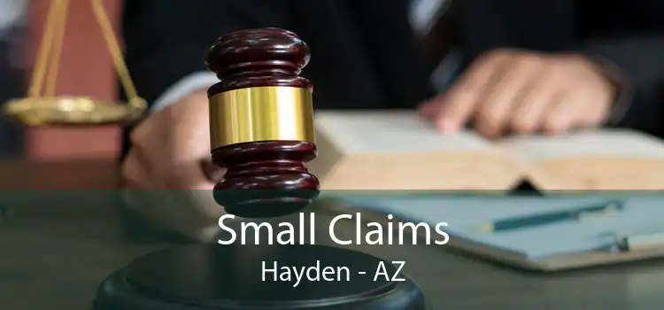 Small Claims Hayden - AZ