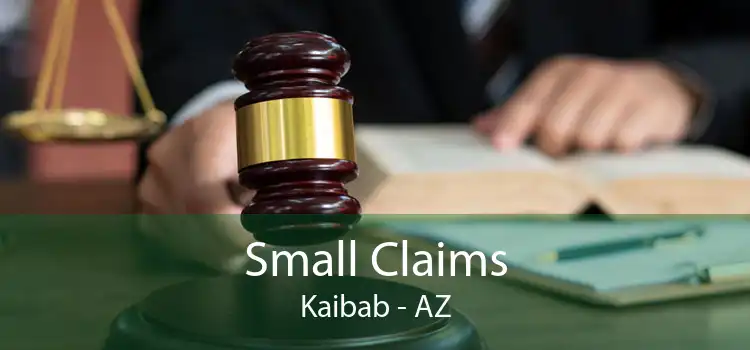Small Claims Kaibab - AZ