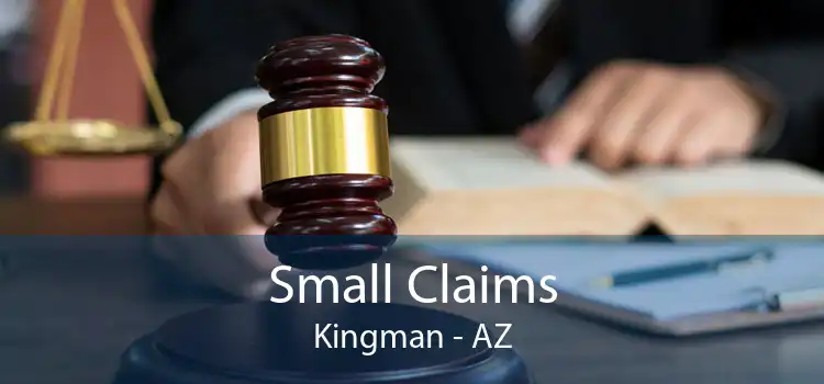 Small Claims Kingman - AZ