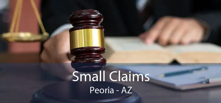 Small Claims Peoria - AZ