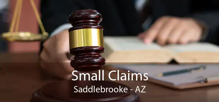 Small Claims Saddlebrooke - AZ