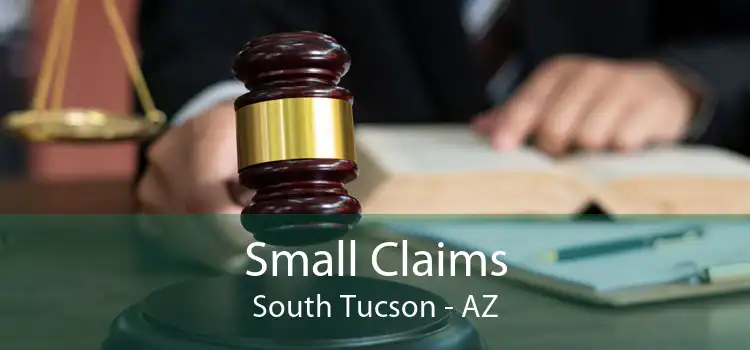 Small Claims South Tucson - AZ